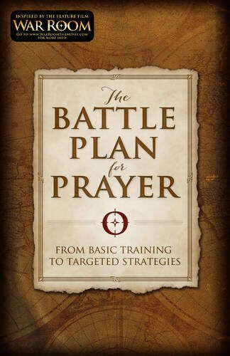 The-Battle-Plan-for-Prayer-From-Basic-Training-to-Targeted-Strategies